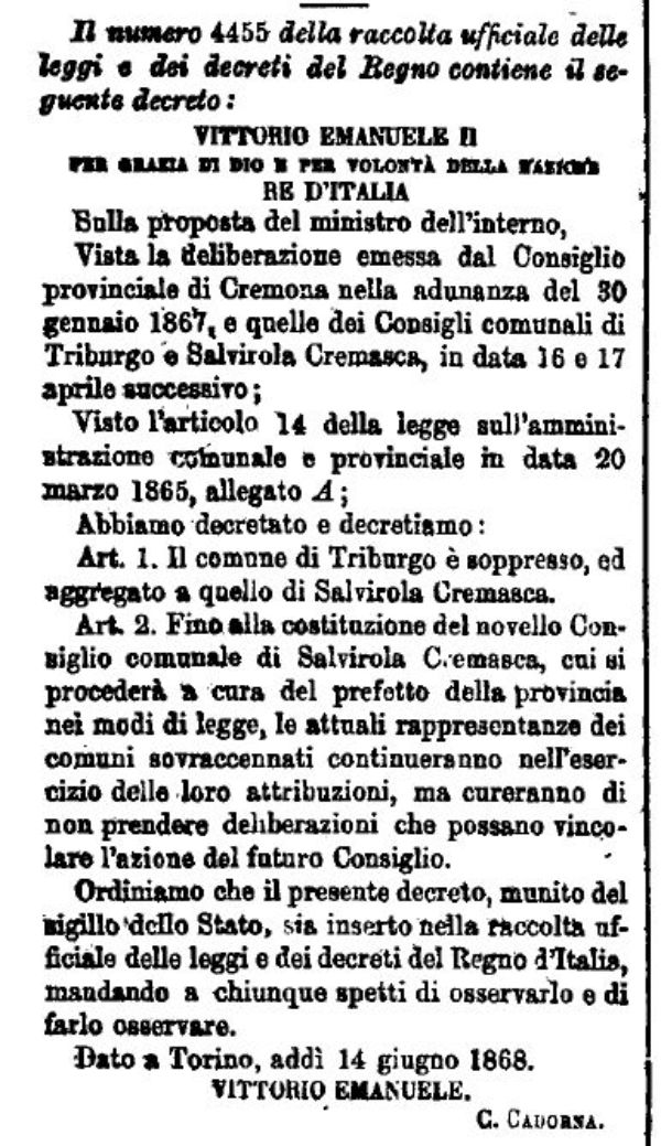 Estratto dalla Gazzetta Ufficiale del Regno d'Italia del 17 luglio 1868- soppressione del Comune di Triburgo e aggregazione al Comune di Salvirola